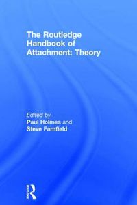 Cover image for The Routledge Handbook of Attachment: Theory