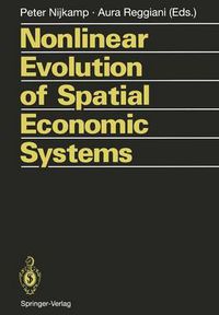 Cover image for Nonlinear Evolution of Spatial Economic Systems