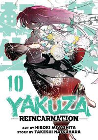 Cover image for Yakuza Reincarnation Vol. 10