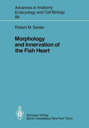 Cover image for Morphology and Innervation of the Fish Heart