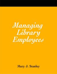 Cover image for Managing Library Employees: A How-to-do-it Manual