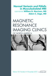 Cover image for Normal Variants and Pitfalls in Musculoskeletal MRI, An Issue of Magnetic Resonance Imaging Clinics