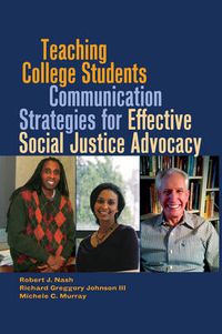 Cover image for Teaching College Students Communication Strategies for Effective Social Justice Advocacy