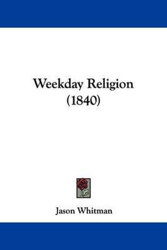 Weekday Religion (1840)