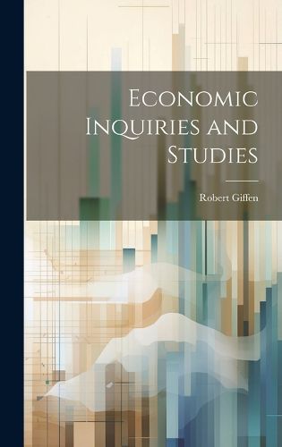 Economic Inquiries and Studies