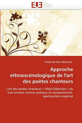 Cover image for Approche Ethnoscenologique de L'Art Des Poetes Chanteurs
