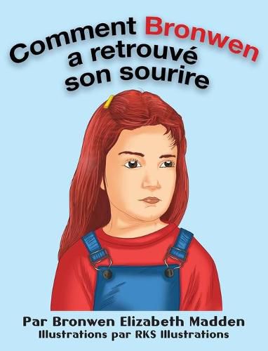 Cover image for Comment Bronwen a retrouve son sourire