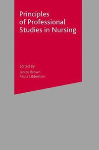 Cover image for Principles of Professional Studies in Nursing