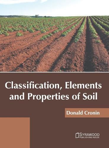 Cover image for Classification, Elements and Properties of Soil