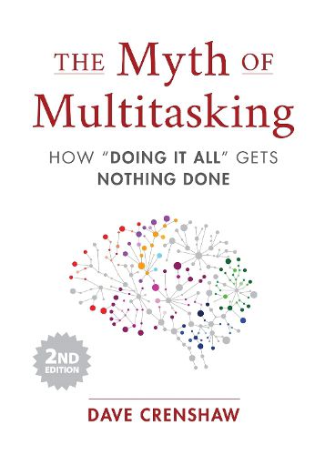 Cover image for The Myth of Multitasking