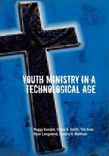 Cover image for Youth Ministry in a Technological Age