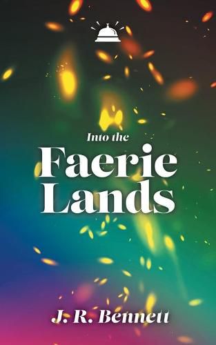 Cover image for Into the Faerie Lands