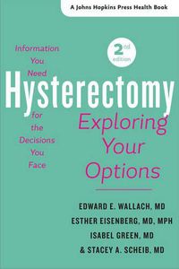 Cover image for Hysterectomy: Exploring Your Options