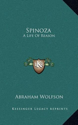 Cover image for Spinoza: A Life of Reason