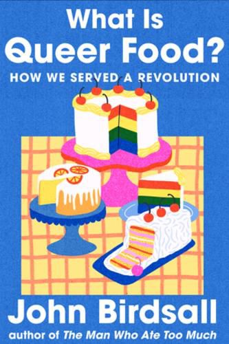 Cover image for What Is Queer Food?