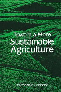 Cover image for Toward a More Sustainable Agriculture