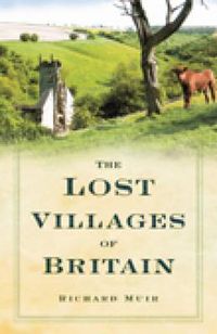 Cover image for The Lost Villages of Britain