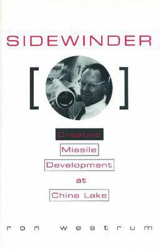 Sidewinder: Creative Missile Development at China Lake