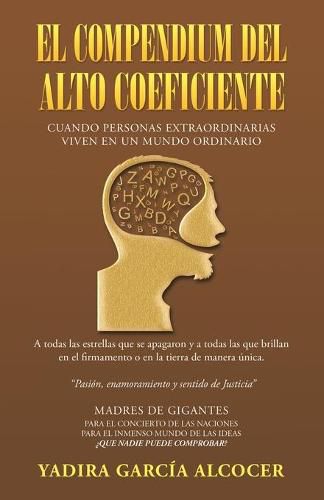 Cover image for El Compendium Del Alto Coeficiente: Cuando Personas Extraordinarias Viven En Un Mundo Ordinario