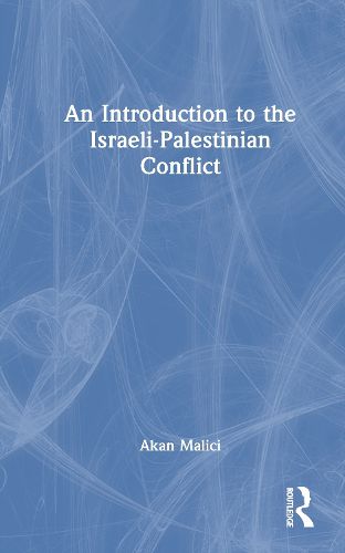 Cover image for An Introduction to the Israeli-Palestinian Conflict