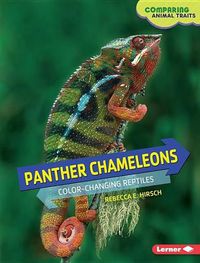 Cover image for Panther Chameleons: Color-Changing Reptiles