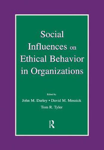 Cover image for Social Influences on Ethical Behavior in Organizations