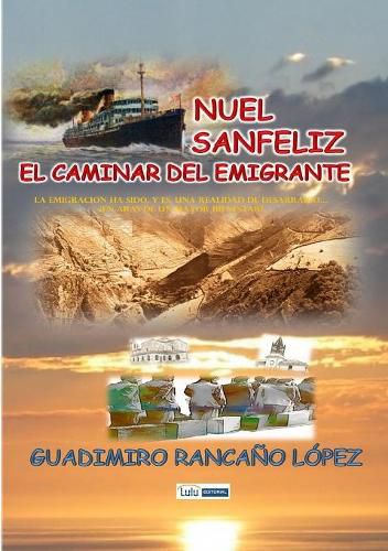 Cover image for Nuel Sanfeliz-El Caminar del Emigrante