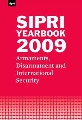 Cover image for SIPRI Yearbook 2009: Armaments, Disarmament and International Security