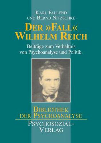 Der Fall Wilhelm Reich