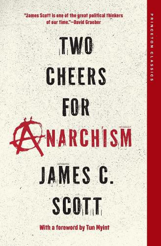 Two Cheers for Anarchism