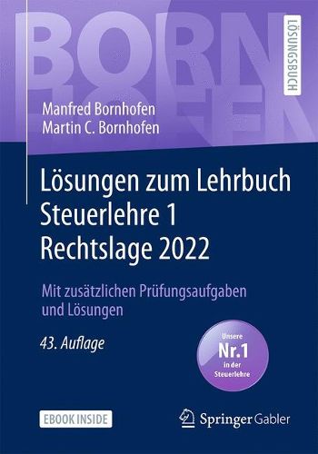 Cover image for Loesungen zum Lehrbuch Steuerlehre 1 Rechtslage 2022: Mit zusatzlichen Prufungsaufgaben und Loesungen