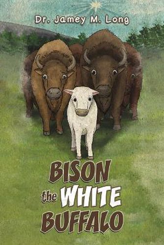 Cover image for Bison the White Buffalo