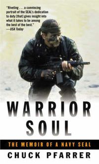 Cover image for Warrior Soul: The Memoir of a Navy SEAL