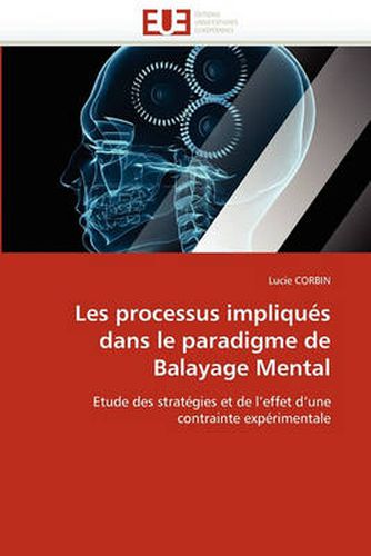 Cover image for Les Processus Impliques Dans Le Paradigme de Balayage Mental