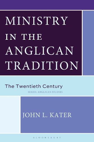Cover image for Ministry in the Anglican Tradition