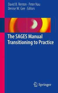 Cover image for The SAGES Manual Transitioning to Practice