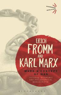 Cover image for Marx's Concept of Man: Including 'Economic and Philosophical Manuscripts