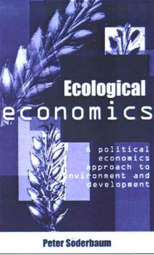 Ecological Economics: Political Economics for Social and Environmental Development