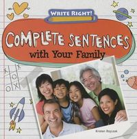 Cover image for Complete Sentences with Your Family