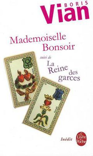 Mademoiselle Bonsoir/LA Reine DES Garces