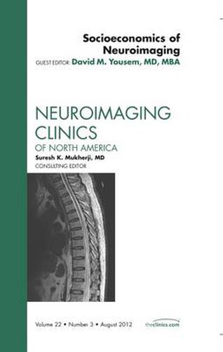 Cover image for Socioeconomics of Neuroimaging, An Issue of Neuroimaging Clinics