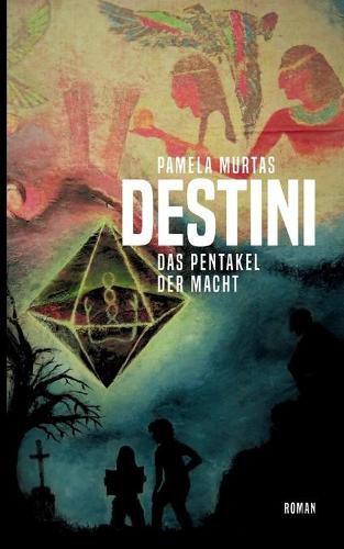 Destini: Das Pentakel der Macht