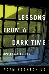 Cover image for Lessons from a Dark Time and Other Essays