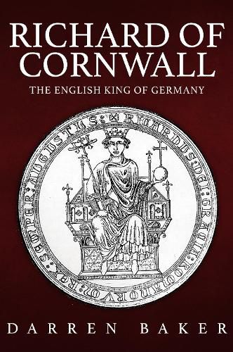 Cover image for Richard of Cornwall: The English King of Germany