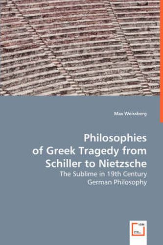 Cover image for Philosophies of Greek Tragedy from Schiller to Nietzsche