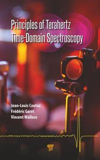 Cover image for Principles of Terahertz Time-Domain Spectroscopy