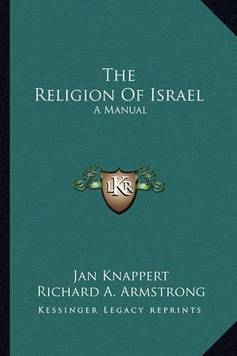 The Religion of Israel: A Manual