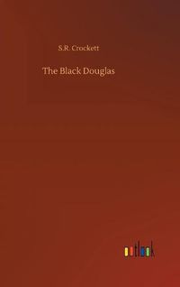 Cover image for The Black Douglas