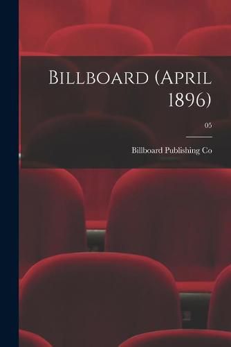 Cover image for Billboard (April 1896); 05
