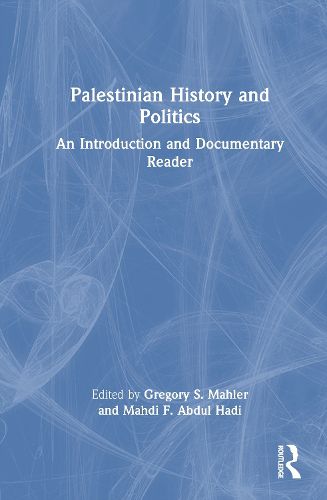 Cover image for Palestinian History and Politics